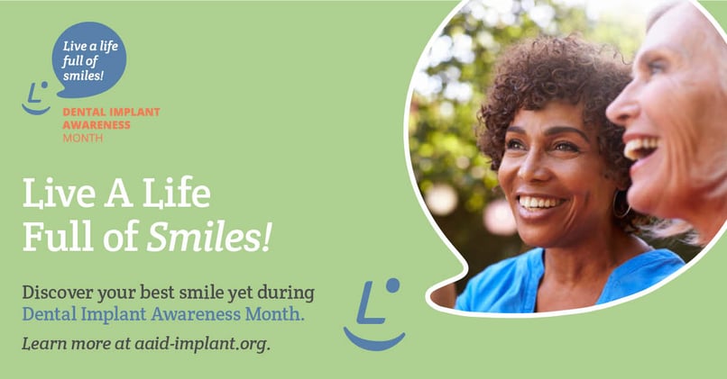 American Academy of Implant Dentistry (AAID) - Dental Implant Awareness Month (DIAM)